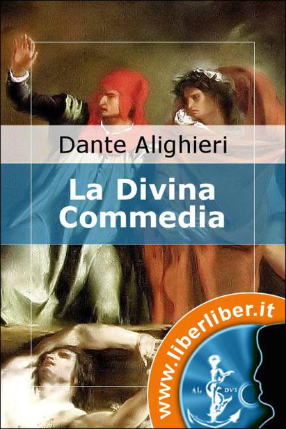 La Divina Commedia - Dante Alighieri